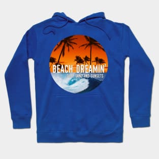 Beach Dreaming - Surf, Sand, and Sunsets Hoodie
